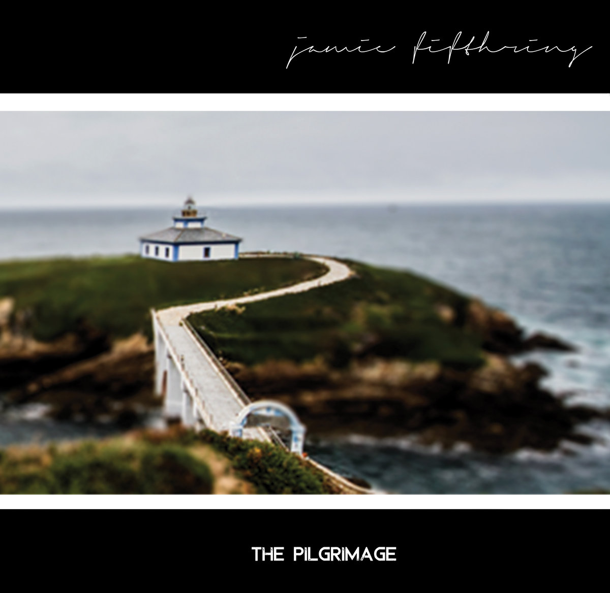 Jamie Fifthring The Pilgrimage