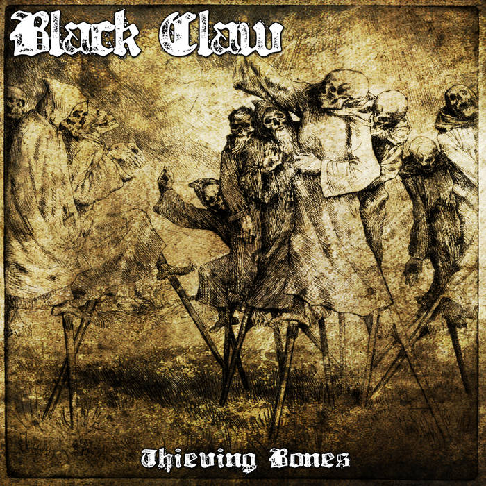 Black Claw - Thieving Bones